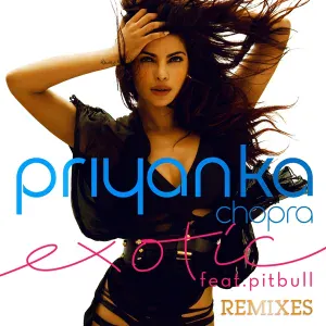 Priyanka Chopra feat. Pitbull - Exotic