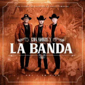 Los Plebes Del Rancho De Ariel Camacho - Amigos De Mocorito