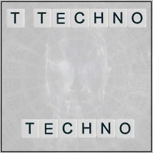 T Techno - Techno