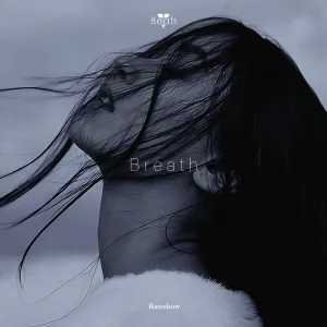 Rainshow - Breath