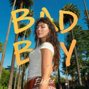 Ekatze - Bad Boy
