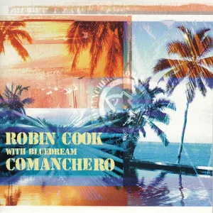 Robin Cook feat. Bluedream - Comanchero