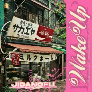 Jidanofu - Wake Up