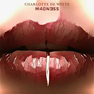 M4DN3SS - Charlotte de Witte