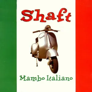 Shaft - Mambo Italiano