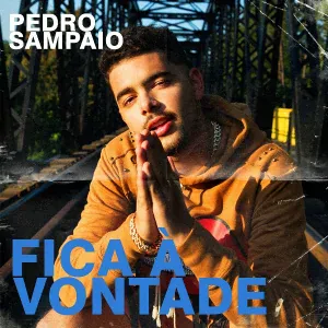PEDRO SAMPAIO - FICA À VONTADE
