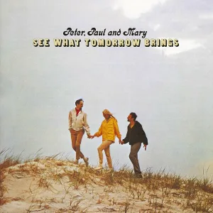 Peter, Paul and Mary - The Last Thing on My Mind