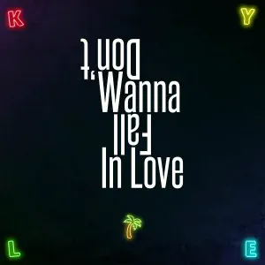 KYLE - Don't Wanna Fall In Love
