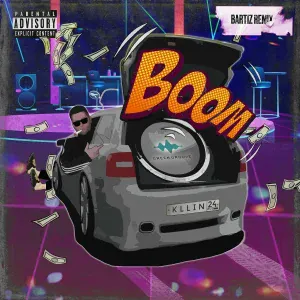 KLLIN, BartiZ - BOOM (BartiZ Remix)