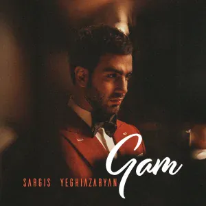 Sargis Yeghiazaryan - Gam