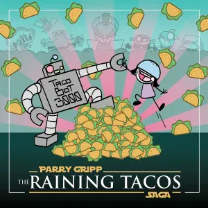 Parry Gripp - Hailing Taquitos