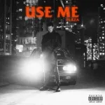 PLAZA - Use Me