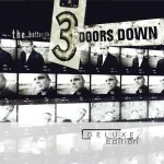 3 Doors Down - Better Life