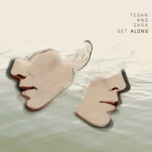 Tegan And Sara - Northshore