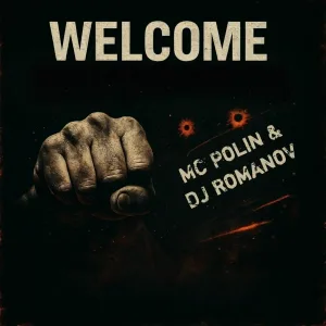 MC Polin, Dj Romanov - Welcome
