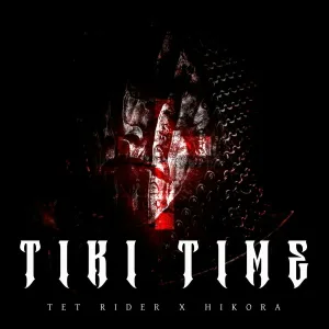 TET RIDER, HIKORA - Tiki Time