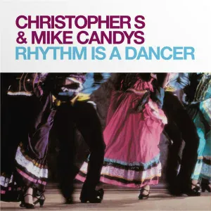 Christopher S, Mike Candys feat. Antonella Rocco - Rhythm Is a Dancer