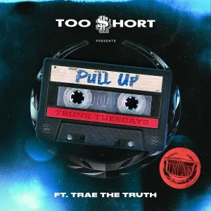 Too $hort feat. Trae tha Truth - Pull Up