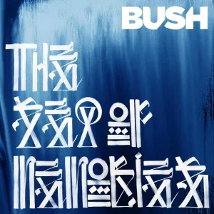 BUSH - Stand Up