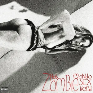 Rob Zombie - Pussy Liquor
