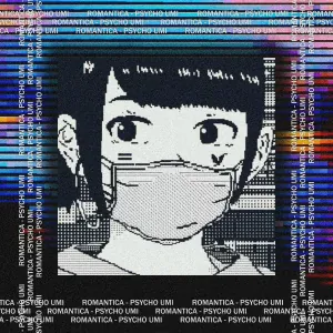 ROMANTICA - PSYCHO UMI