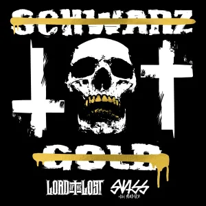 Lord of the Lost, Swiss & Die Andern - Schwarz Tot Gold