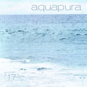 Aquapura - 17 (Aquapura Radio Edit) (Aquapura Radio Edit)