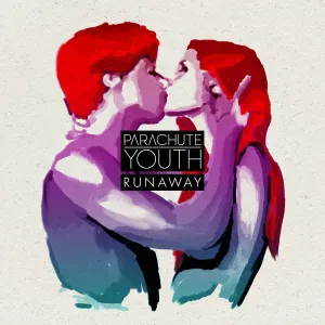 Parachute Youth feat. Jay Martin - Runaway