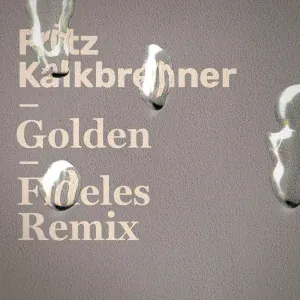 Fritz Kalkbrenner - Golden