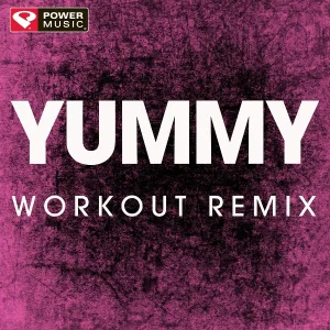 Power Music Workout - Yummy