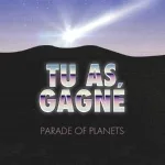 Parade of Planets - Tu as gagné