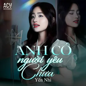 Yến Nhi - Anh Có Người Yêu Chưa