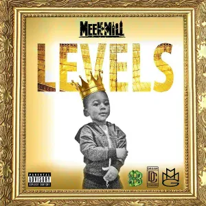 Meek Mill - Levels