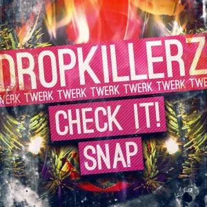 DROPKILLERZ - Snap