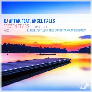 Dj Artak feat. Angel Falls - Frozen Tears