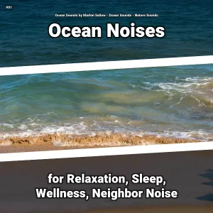 Ocean Sounds by Marlon Sallow, Ocean Sounds, Nature Sounds - Ocean Noises