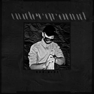  - Underground