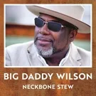 Big Daddy Wilson - He'll Make a Way