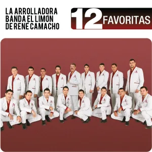 La Arrolladora Banda El Limón De René Camacho - Siempre Estás Tú
