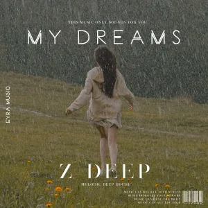 Z-DEEP - My Dreams