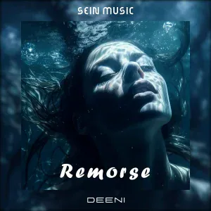 DEENI - Remorse