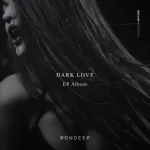 Roudeep - Dark Love