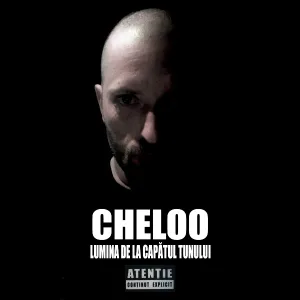 Cheloo - Lumina De La Capătul Tunului