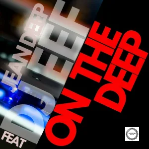 Jean Deep feat. DJ Eef - Deep in Space