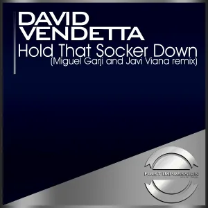 David Vendetta - Hold That Socker Down
