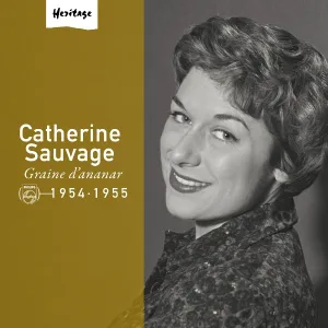 Catherine Sauvage - Mets Deux Thunes Dans L'Bastringue