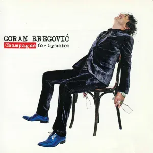 Goran Bregovic - Be That Man