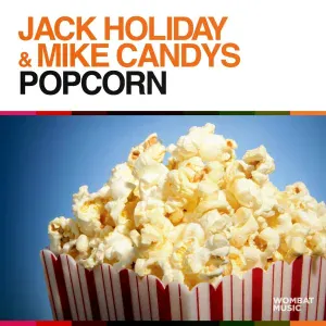 Jack Holiday, Mike Candys - Popcorn