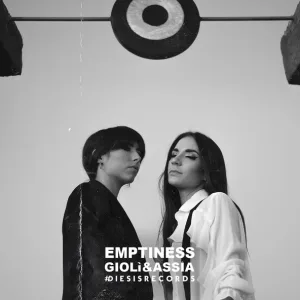 Giolì & Assia - Emptiness