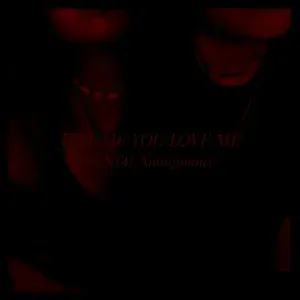 K3NT4! feat. Mysterious - tell me you love me